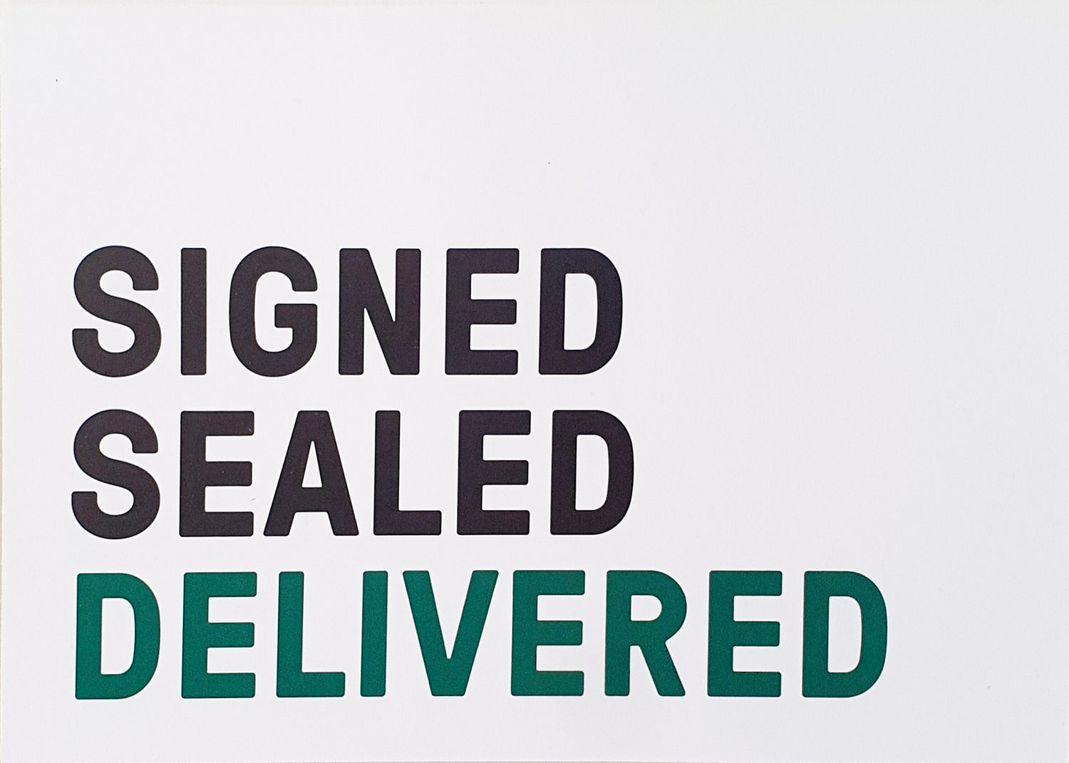 Signed, Sealed, Delivered Postcard