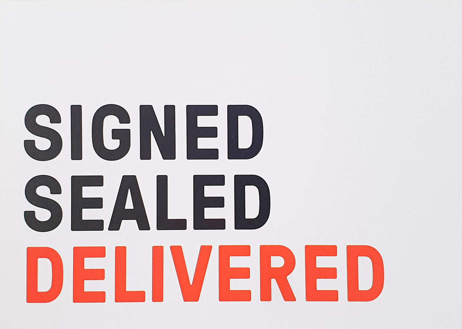 Signed, Sealed, Delivered Postcard