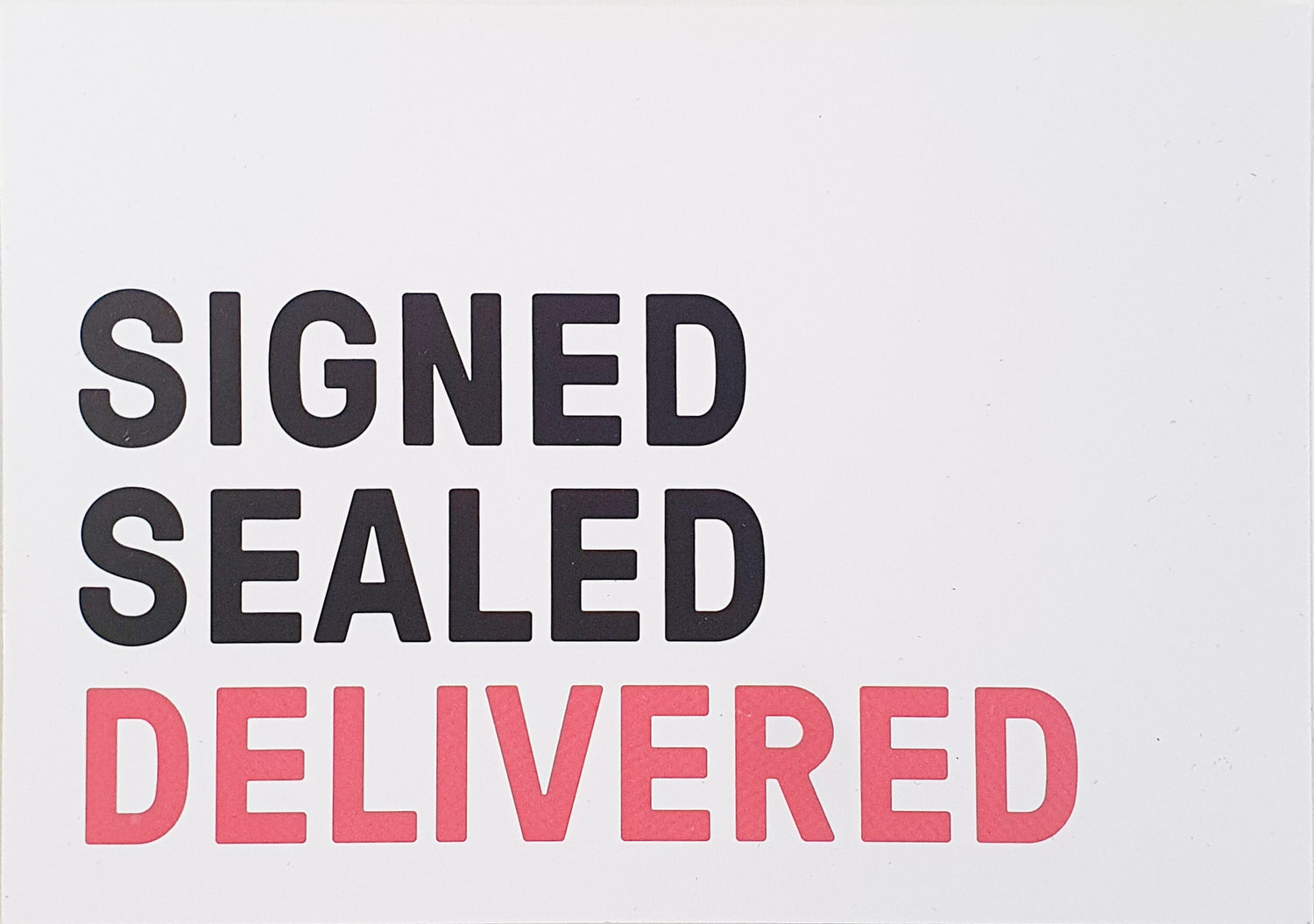 Signed, Sealed, Delivered Postcard