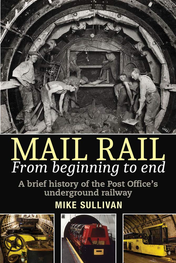 Mail Rail: From beginning to end